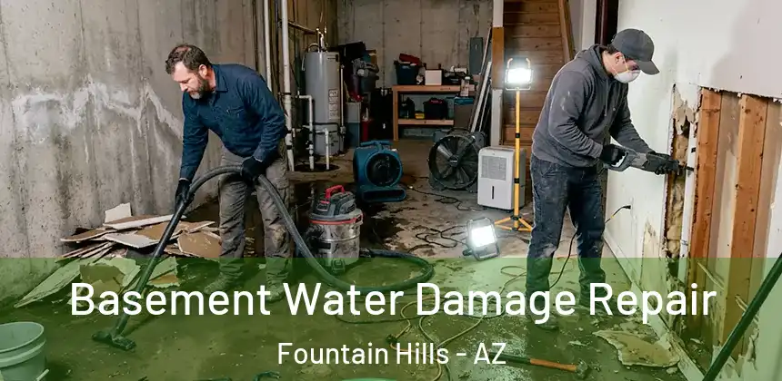 Basement Water Damage Repair Fountain Hills - AZ